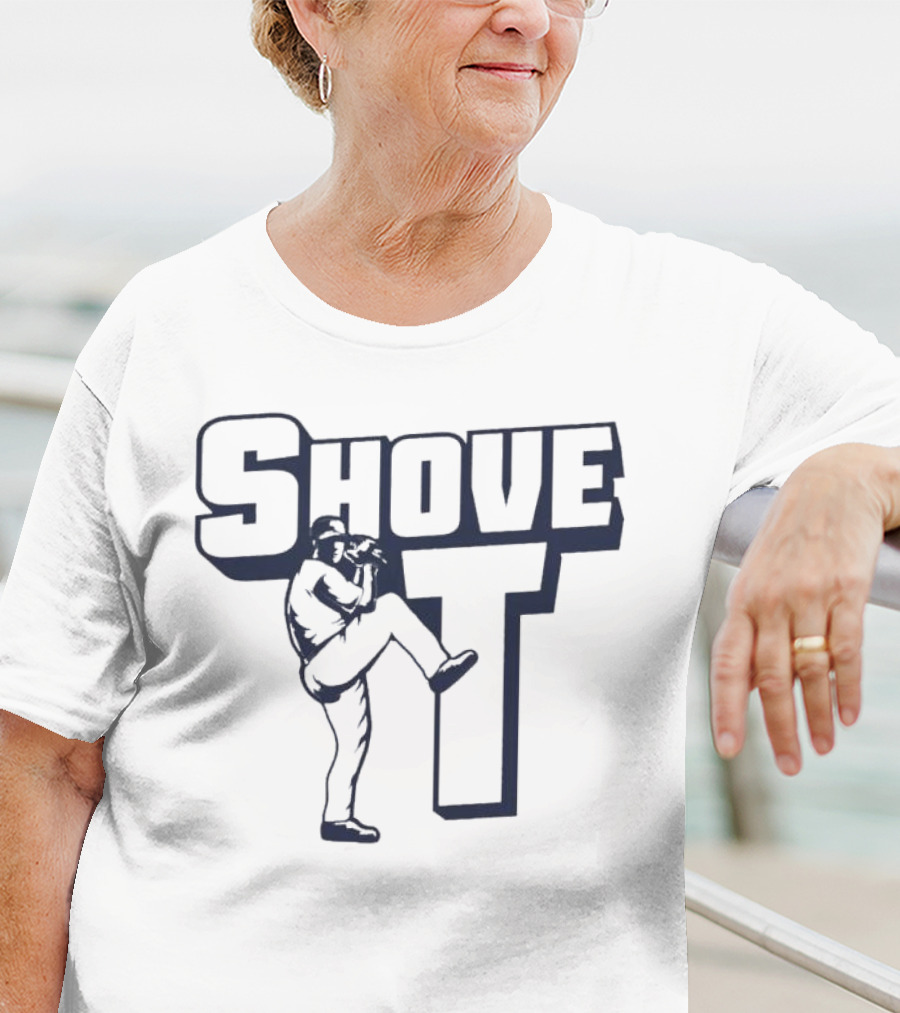 Shove It For Love Of The Game Pitcher T-Shirt