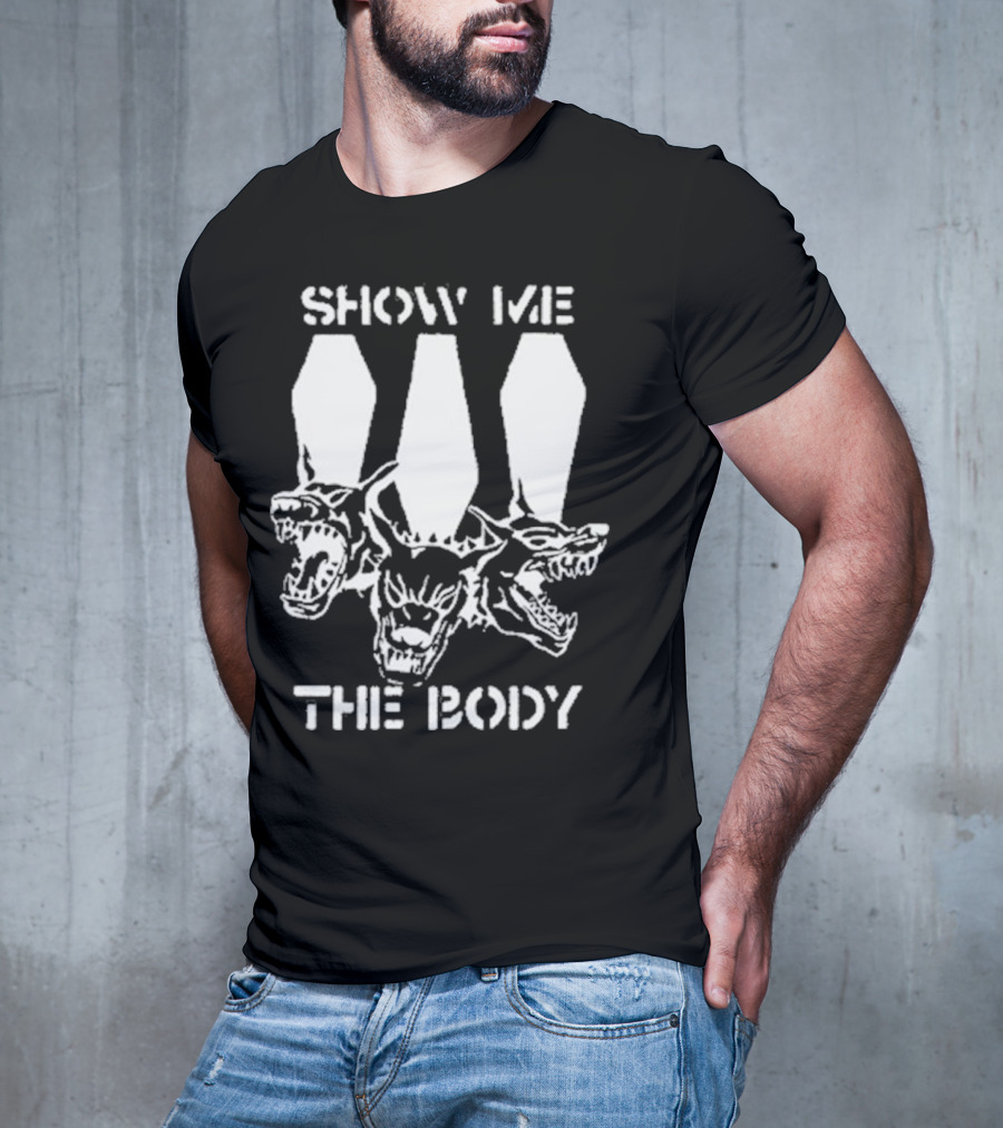 SHOW ME THE BODY XXX Three Headed Dog Bootleg T-Shirt