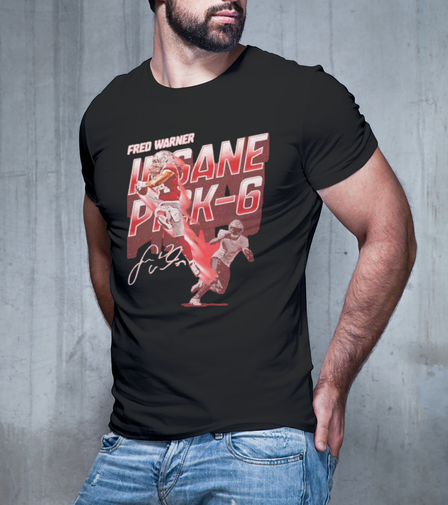 Fred Warner Insane Pick-6 Signature San Francisco 49ers T-Shirt