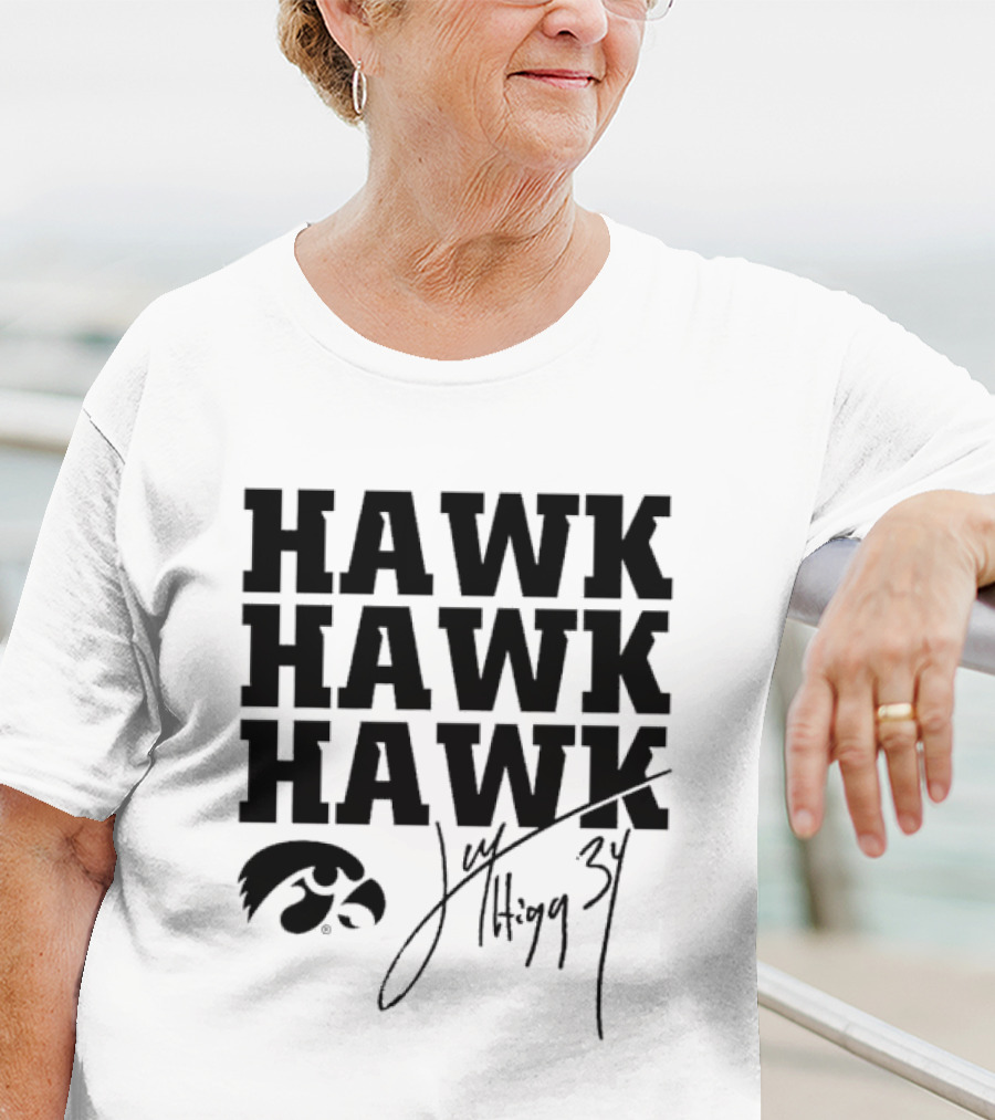HAWK HAWK HAWK Jay Higgins 34 Iowa Hawkeyes Signature T-Shirt