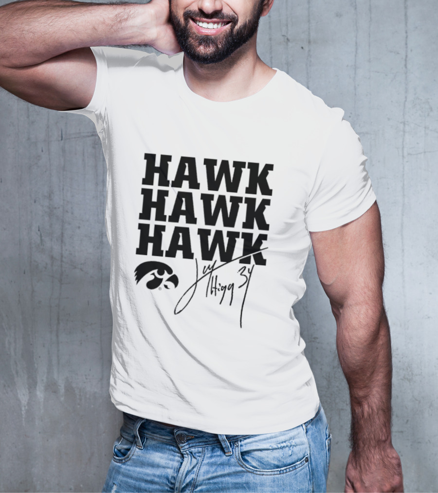 HAWK HAWK HAWK Jay Higgins 34 Iowa Hawkeyes Signature T-Shirt