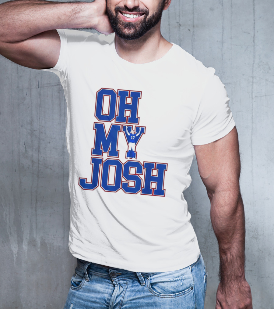 Oh My Josh Buffalo Bills Josh Allen Number 17 Football Player T-Shirt