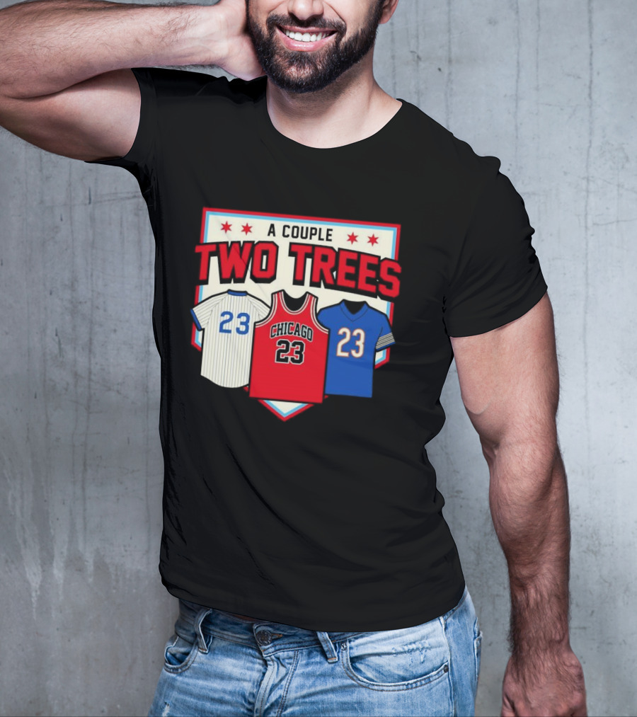 A Couple Two Trees Chicago 23 Sports Jerseys T-Shirt