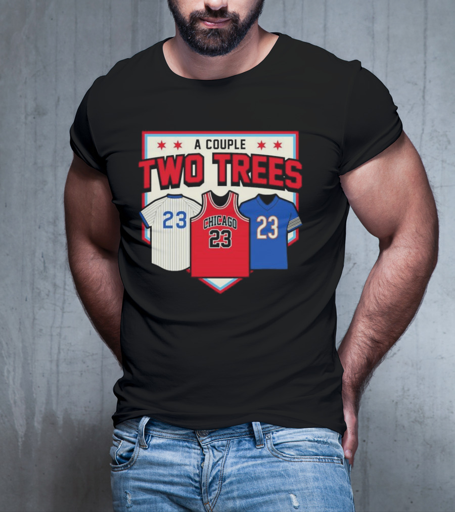 A Couple Two Trees Chicago 23 Sports Jerseys T-Shirt