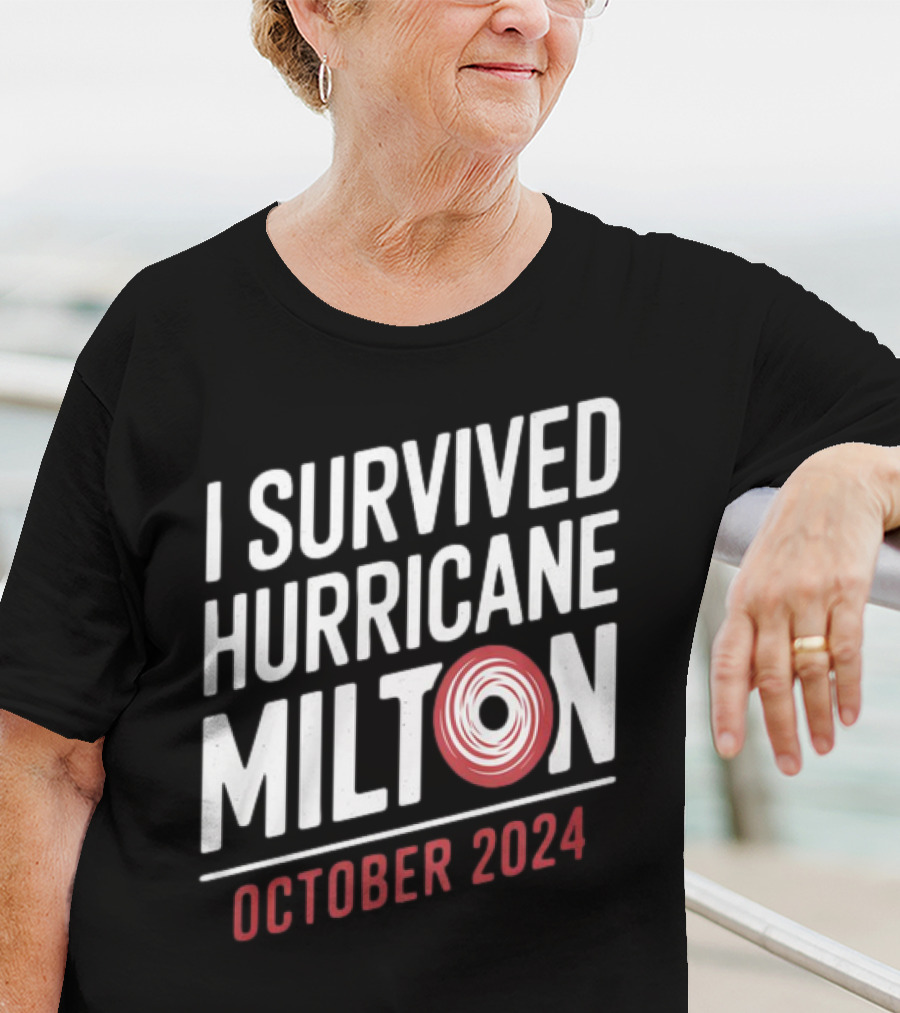 I Survived Hurricane Milton October T-Shirt