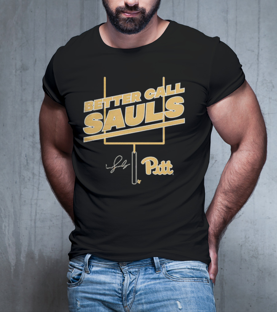 Better Call Sauls Pitt Football Ben Sauls Signature T-Shirt