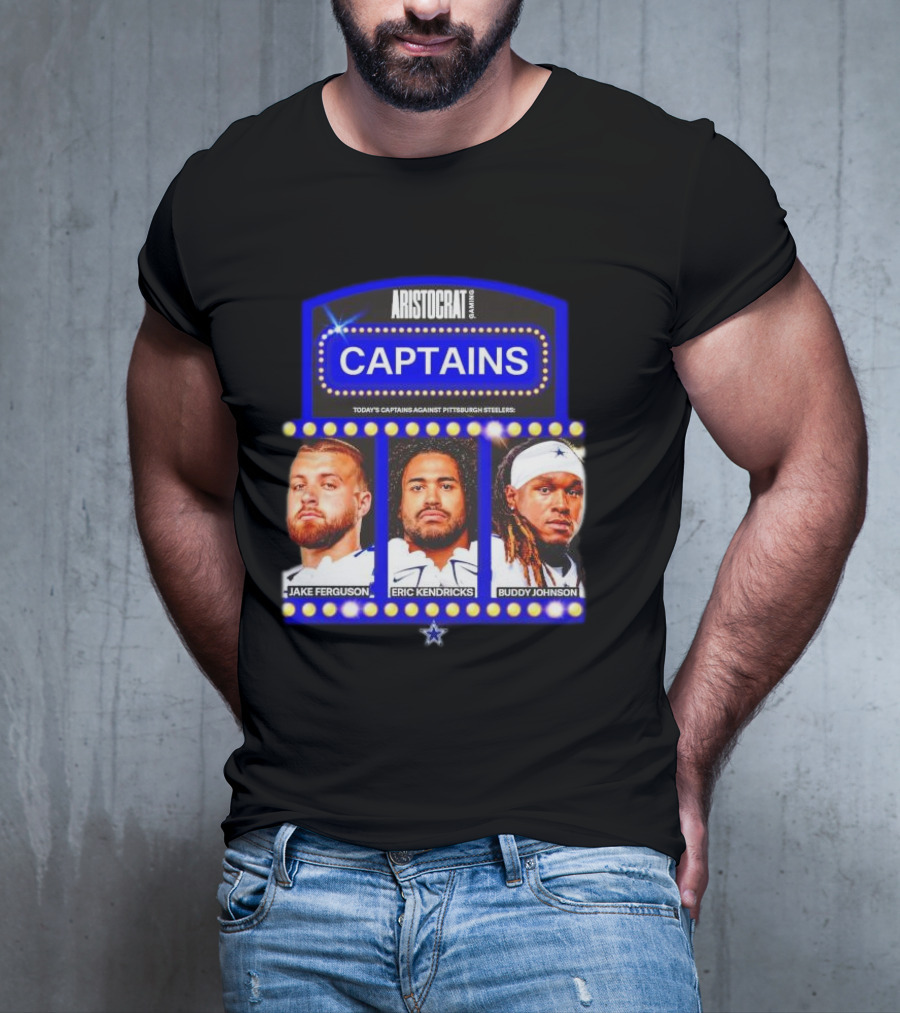 ARISTOCRAT CAPTAINS Dallas Cowboys Jake Ferguson Eric Kendricks Buddy Johnson Against Pittsburgh Steelers T-Shirt