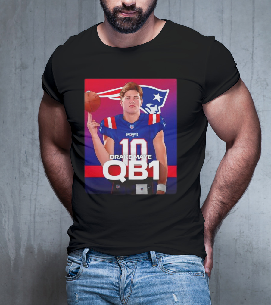 Drake Maye QB1 Era New England Patriots 10 Patriots T-Shirt