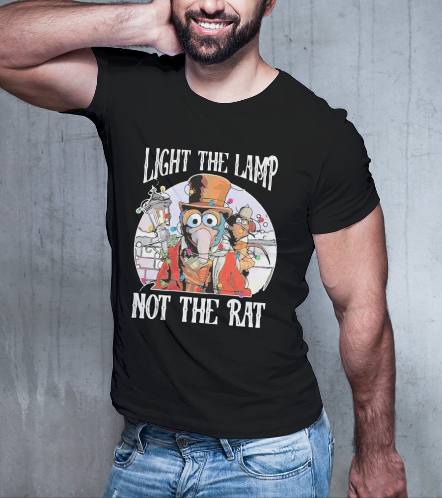 Light The Lamp Not The Rat Muppet Christmas Carol Gonzo Rizzo T-Shirt