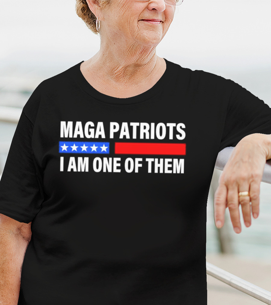 MAGA Patriots I Am One Of Them Stars And Red Blue Stripes T-Shirt