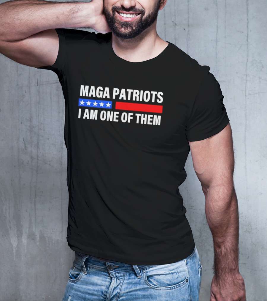 MAGA Patriots I Am One Of Them Stars And Red Blue Stripes T-Shirt