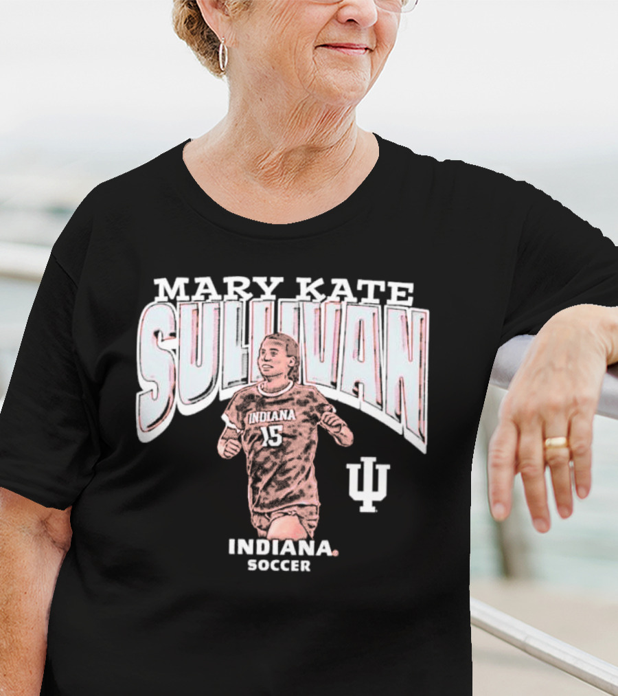 Mary Kate Sullivan Indiana Soccer 15 Sullivan IU T-Shirt