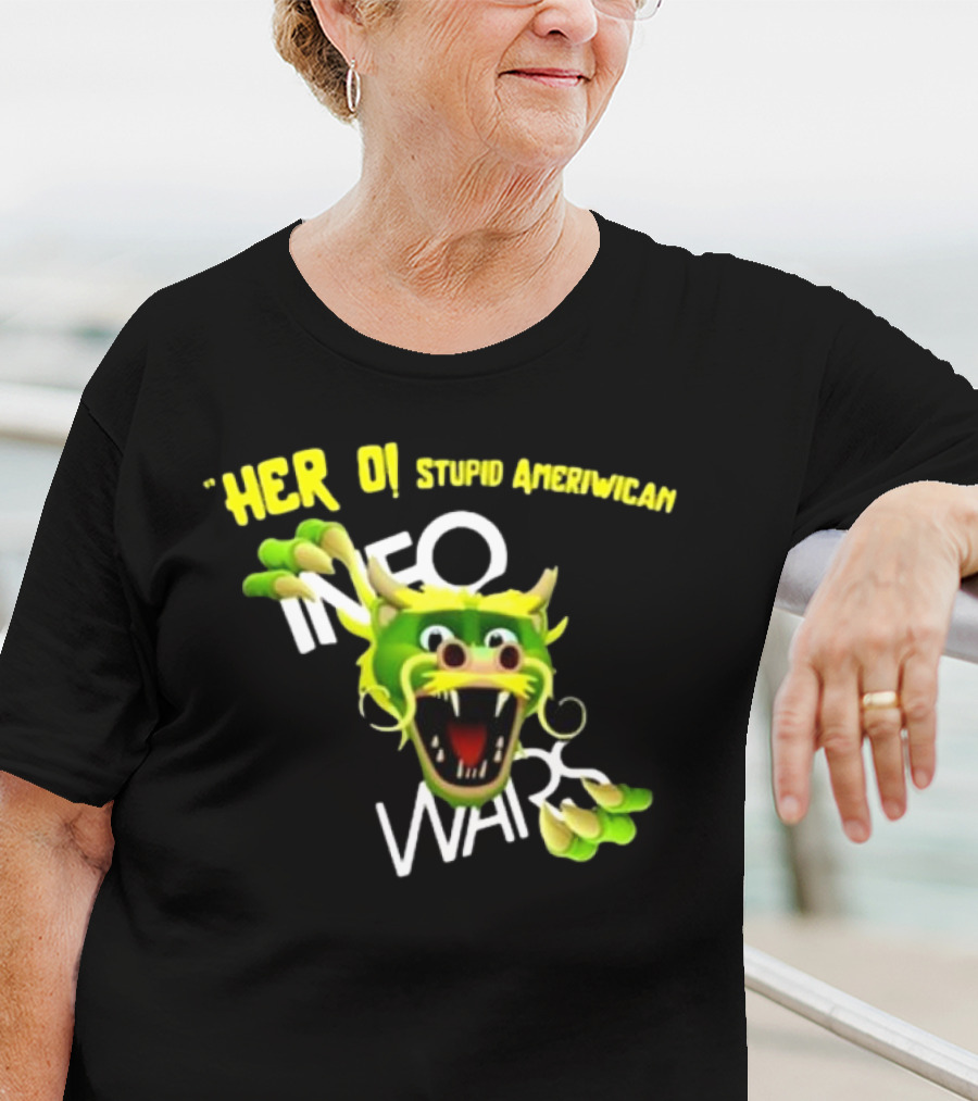 Herro Stupid Ameriwican Info Wars Dragon T-Shirt