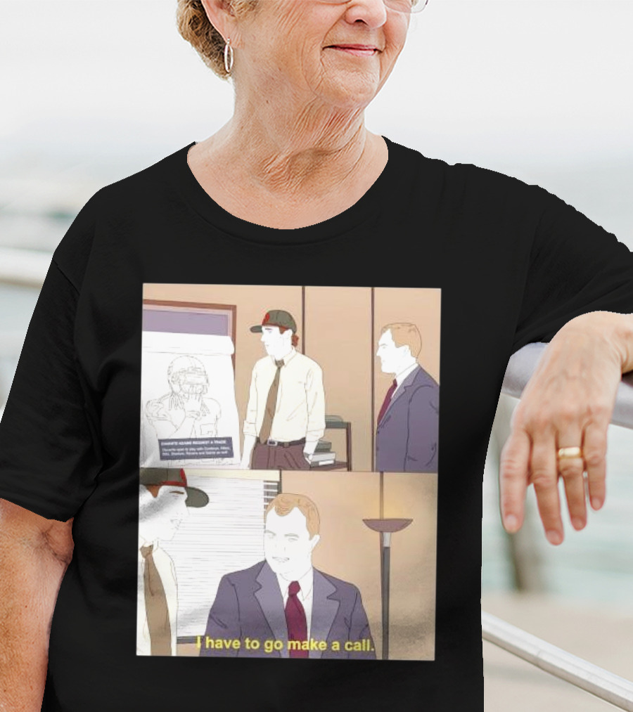 San Francisco 49ers Davante Adams Trade Request I Have To Go Make A Call T-Shirt