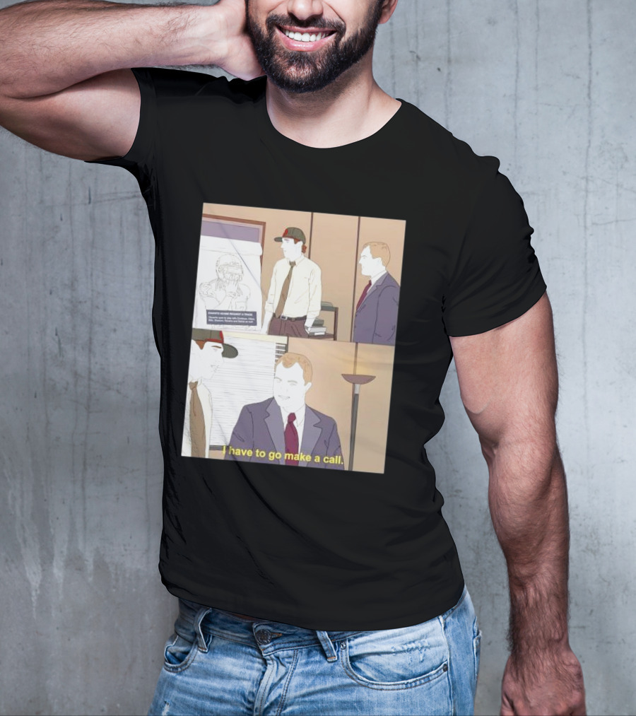 San Francisco 49ers Davante Adams Trade Request I Have To Go Make A Call T-Shirt