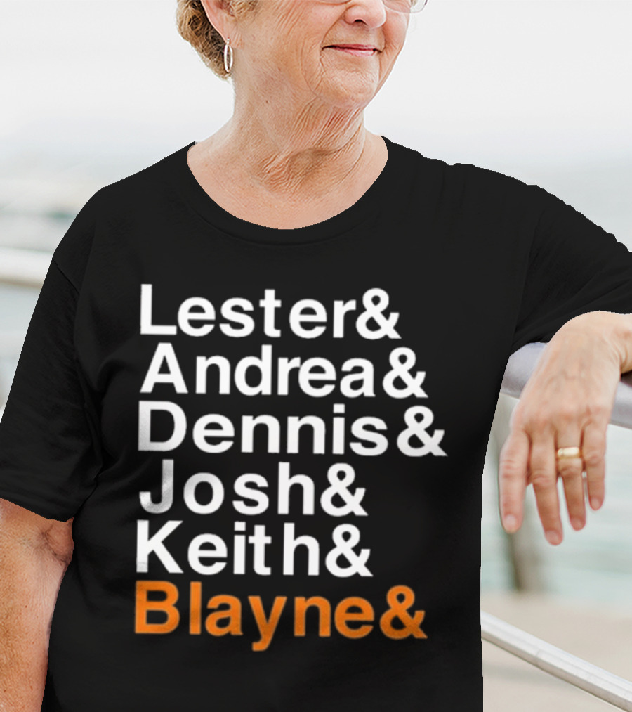 Lester Andrea Dennis Josh Keith Blayne Ampersand List T-Shirt
