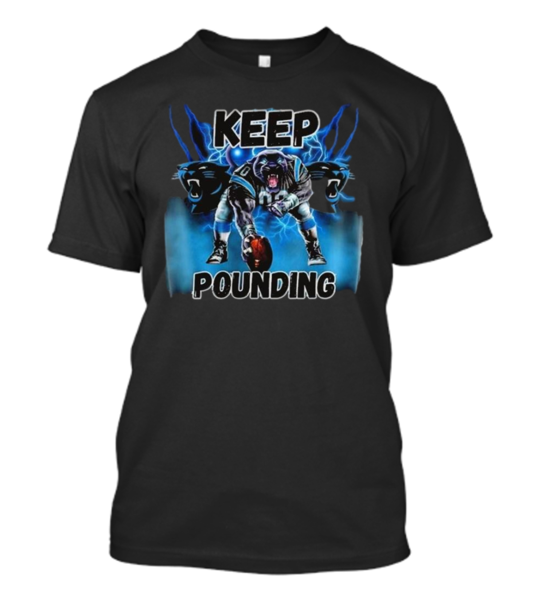 Keep Pounding Panthers Football Keep Pounding For The Carolinas T-Shirt