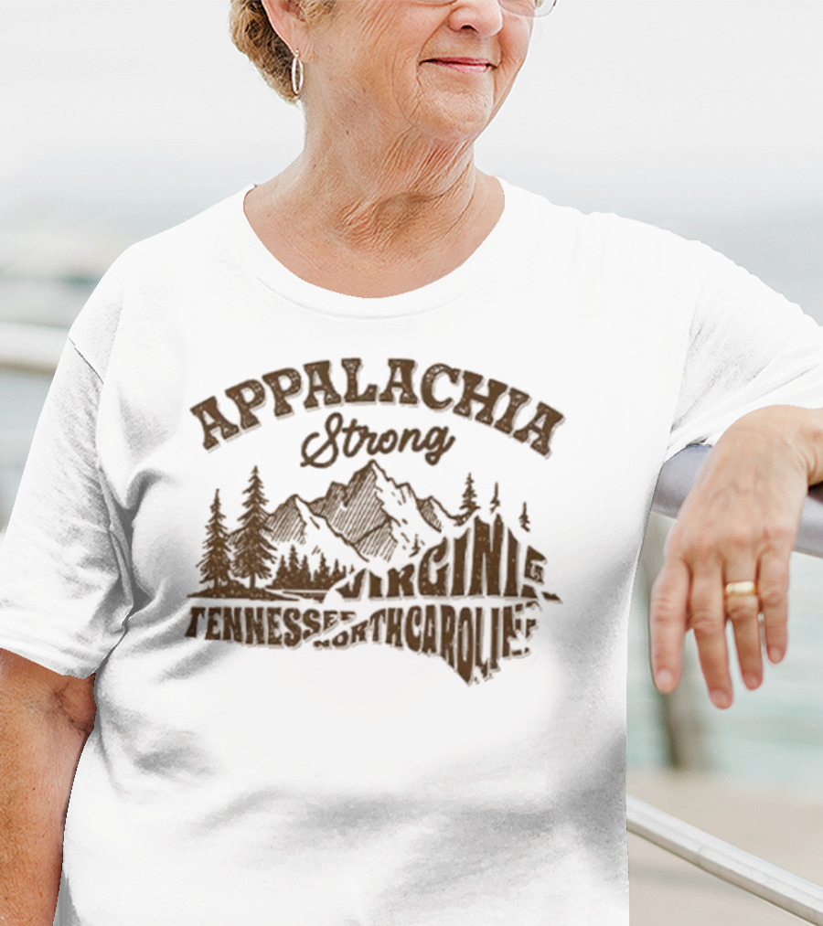 Appalachia Strong Mountains Virginia Tennessee North Carolina T-Shirt