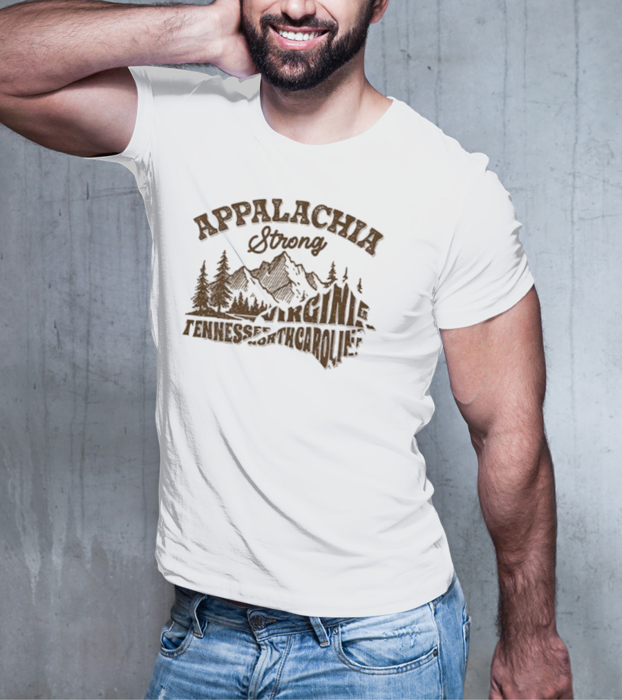 Appalachia Strong Mountains Virginia Tennessee North Carolina T-Shirt