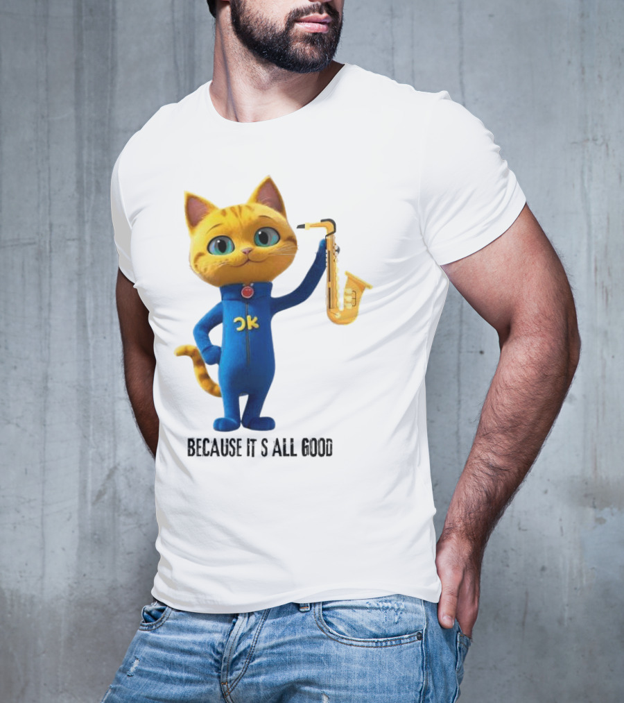 Pete The Cat With Saxophone Because It's All Good T-Shirt