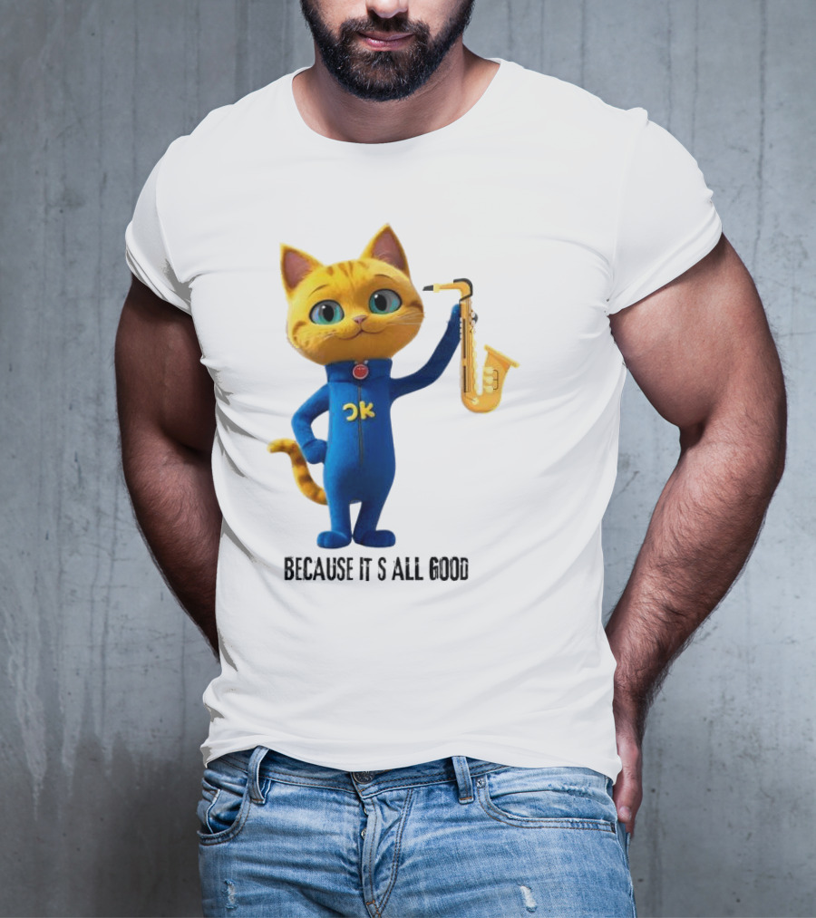 Pete The Cat With Saxophone Because It's All Good T-Shirt