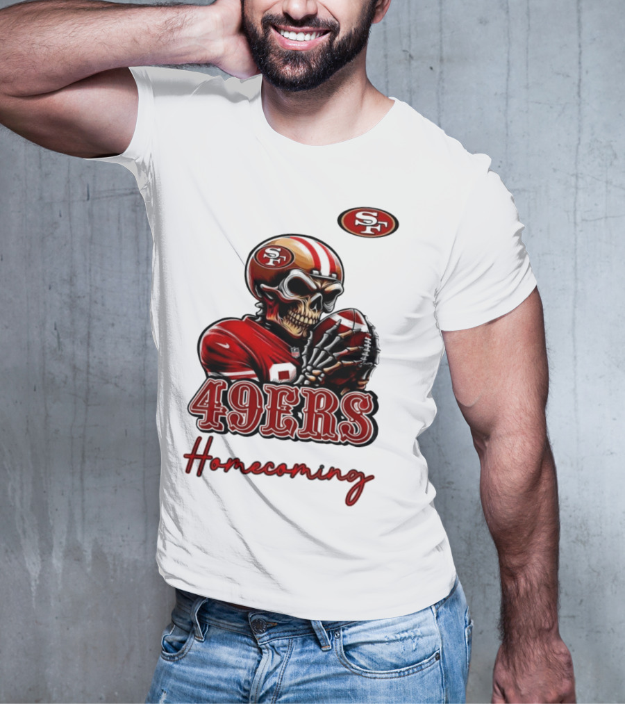 49ers Homecoming San Francisco Football T-Shirt