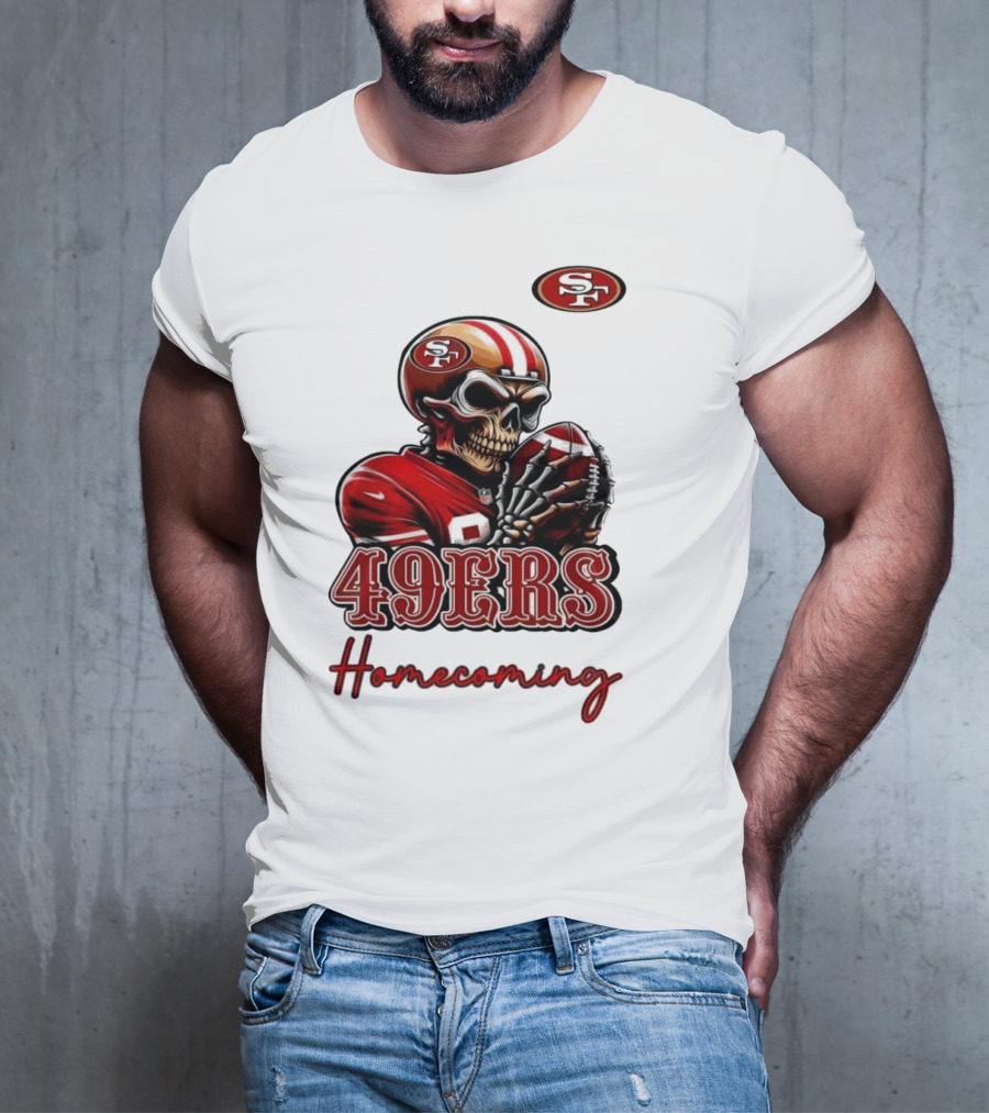 49ers Homecoming San Francisco Football T-Shirt