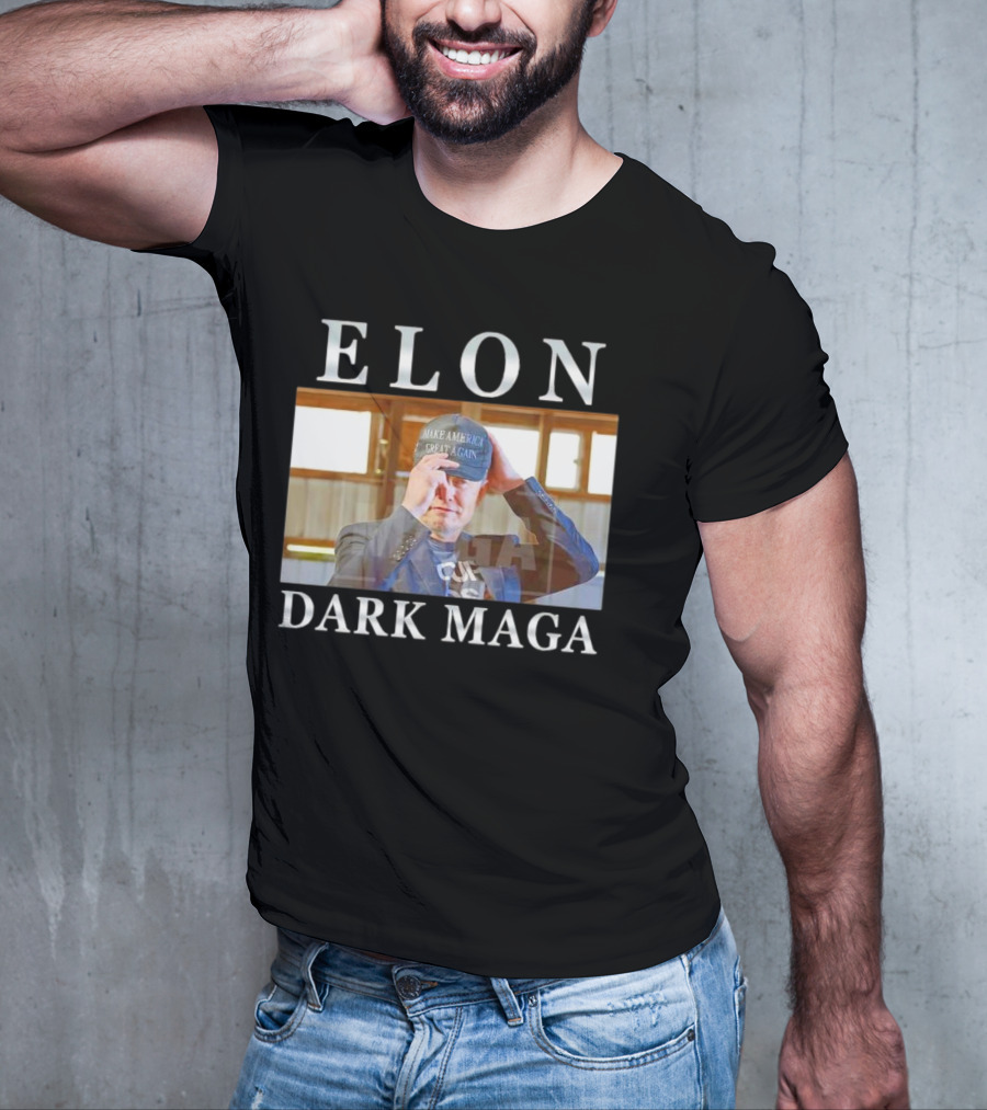 ELON DARK MAGA MAKE AMERICA GREAT AGAIN HAT T-Shirt