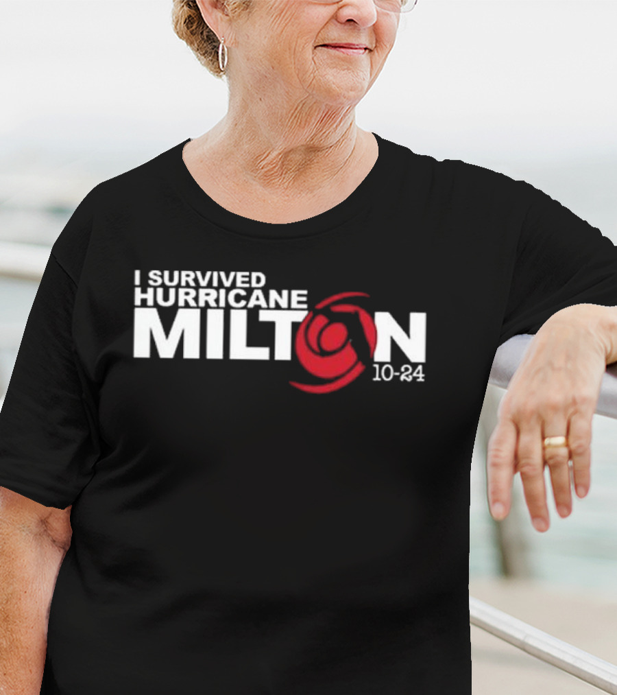 I Survived Hurricane Milton 10-24 T-Shirt