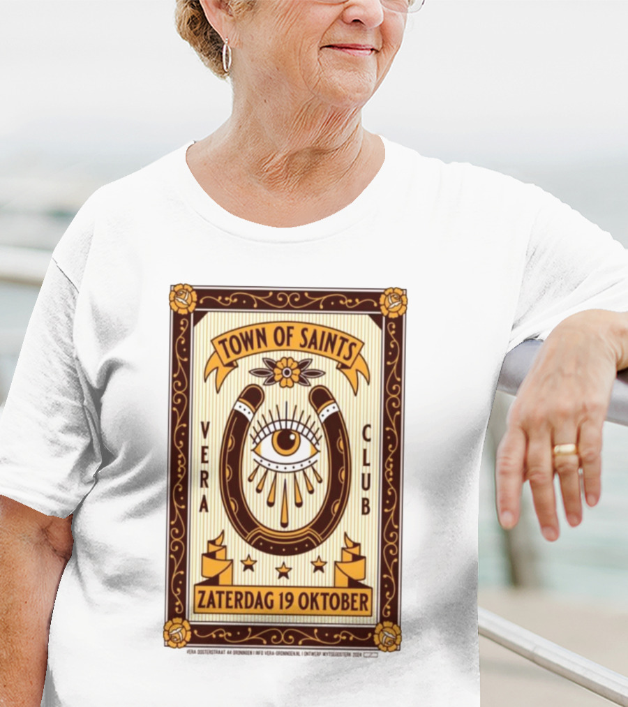 Town Of Saints Vera Club Zaterdag 19 Oktober Oosterstraat 44 Groningen Nederland T-Shirt