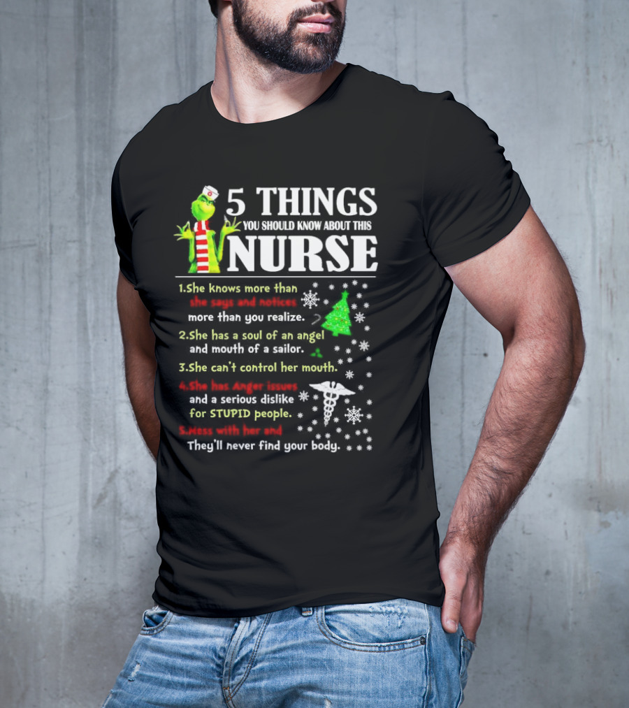 5 Things You Should Know About This Nurse Grinch Christmas Humor And Wisdom T-Shirt