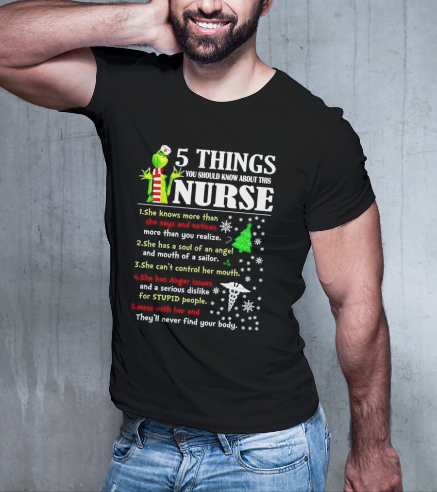 5 Things You Should Know About This Nurse Grinch Christmas Humor And Wisdom T-Shirt