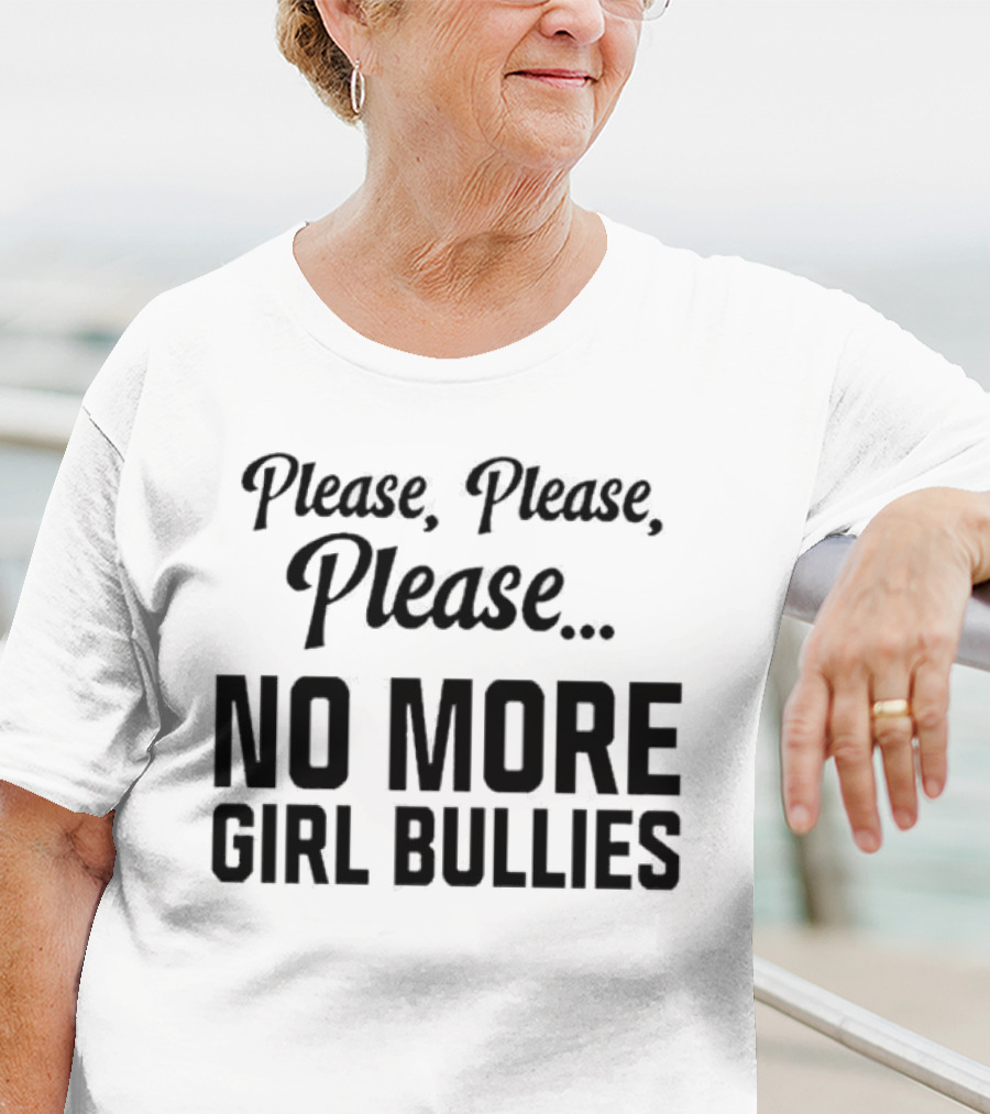Connor Griffin Wearing Please Please Please No More Girl Bullies T-Shirt