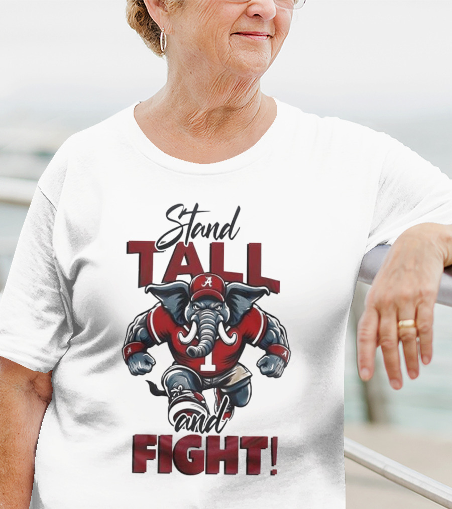 Alabama Crimson Tide Stand Tall And Fight Elephant Mascot T-Shirt