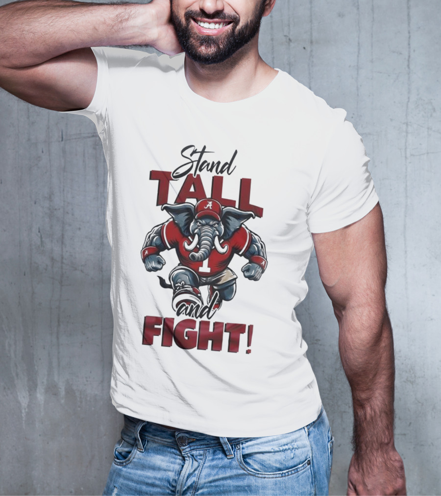 Alabama Crimson Tide Stand Tall And Fight Elephant Mascot T-Shirt