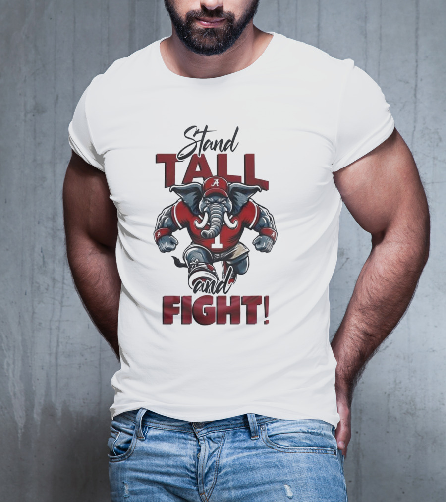 Alabama Crimson Tide Stand Tall And Fight Elephant Mascot T-Shirt