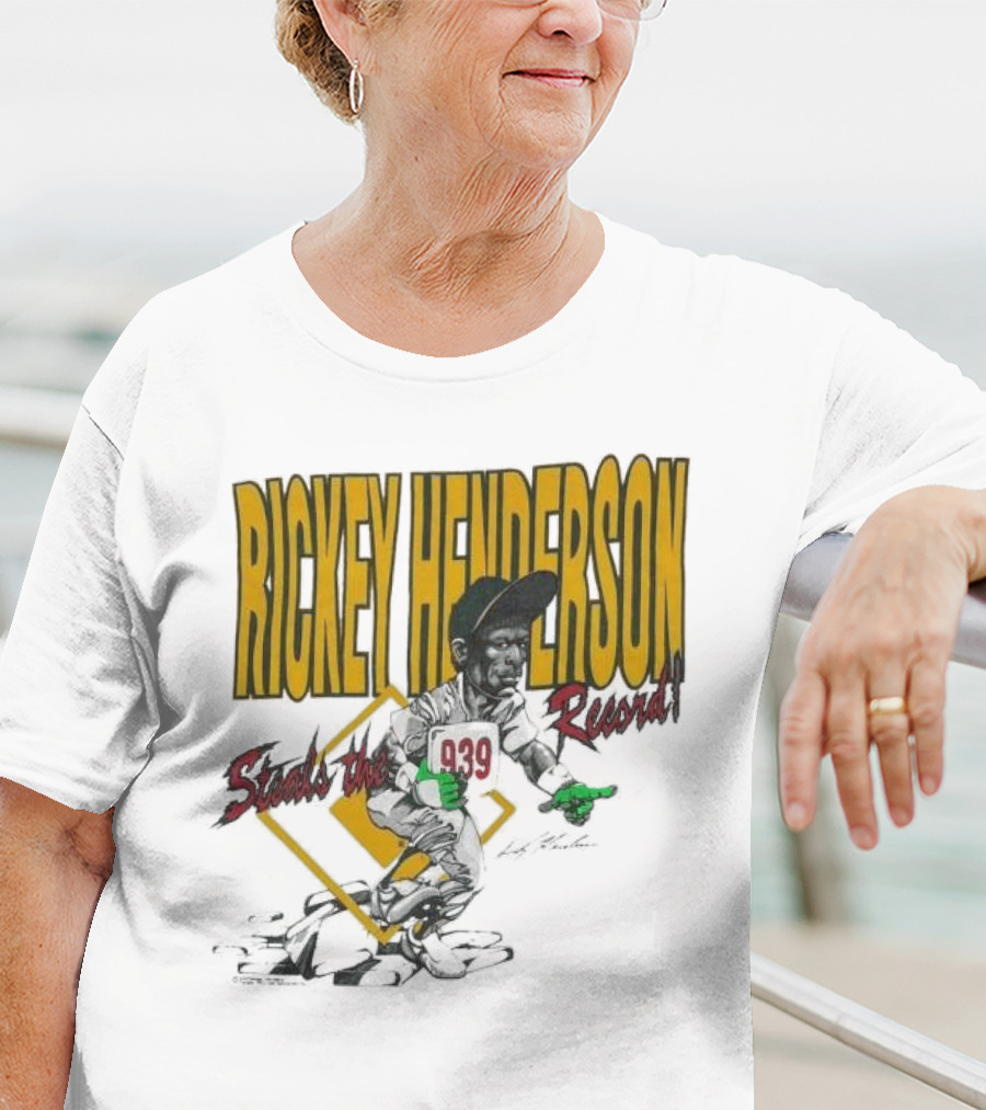 Rickey Henderson Steals The 939 Record T-Shirt