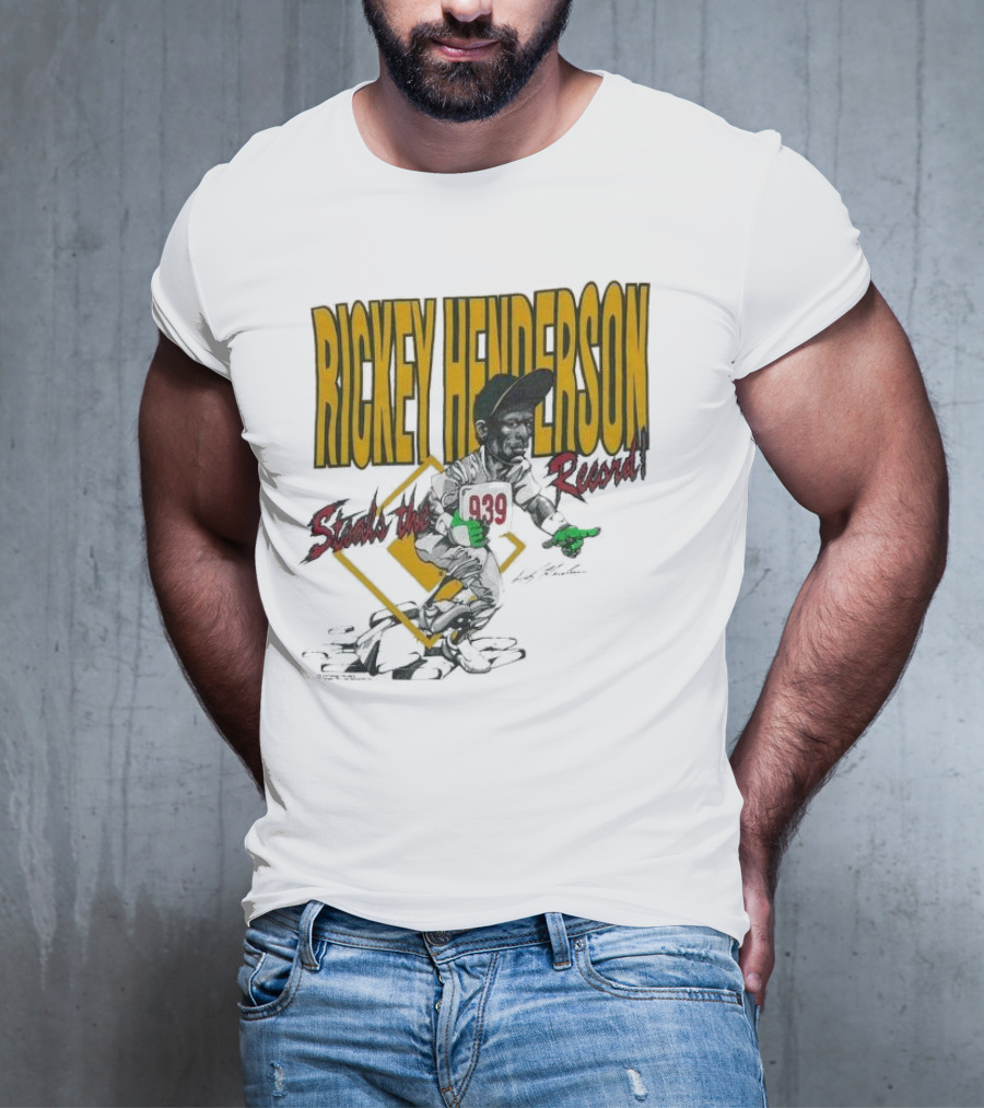 Rickey Henderson Steals The 939 Record T-Shirt