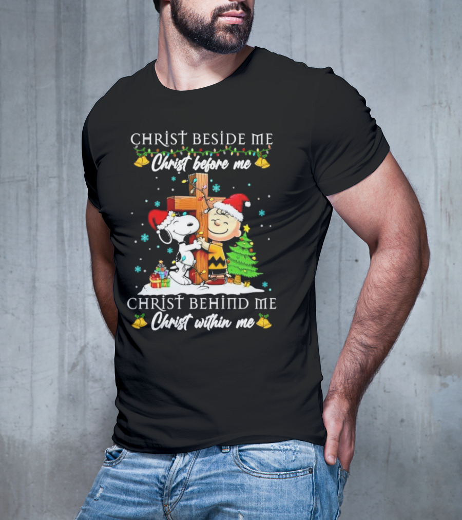 Charlie Brown Snoopy Christ Beside Me Before Me Behind Me Within Me Christmas Scene T-Shirt