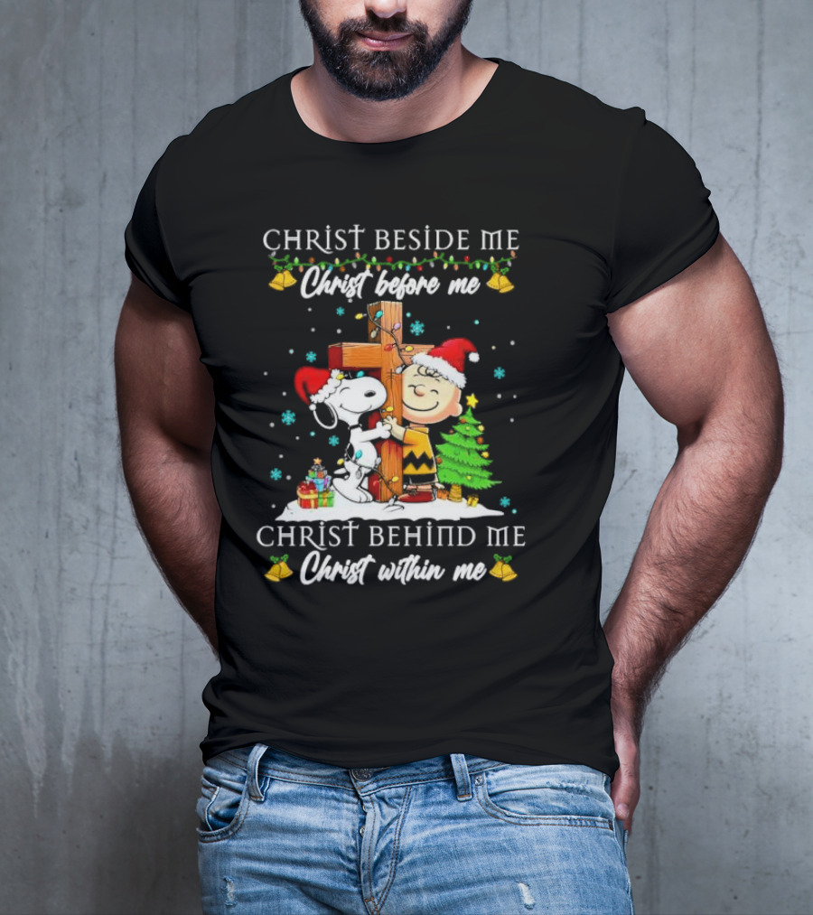 Charlie Brown Snoopy Christ Beside Me Before Me Behind Me Within Me Christmas Scene T-Shirt