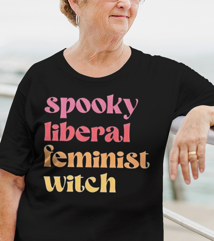 Spooky Liberal Feminist Witch T-Shirt