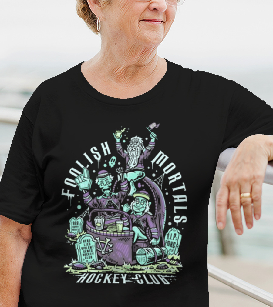 Foolish Mortals Hockey Club With Tombstones And Ghostly Characters T-Shirt