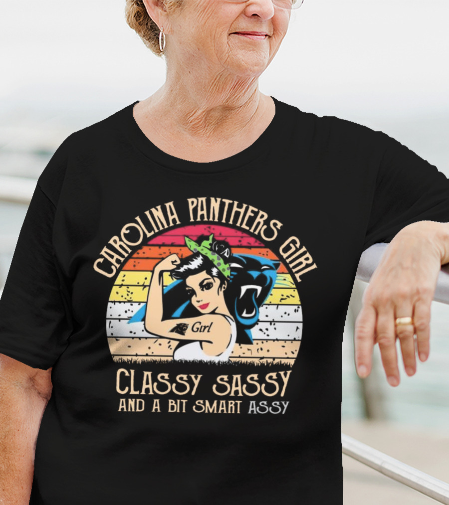 Carolina Panthers Girl Classy Sassy And A Bit Smart Assy Retro T-Shirt