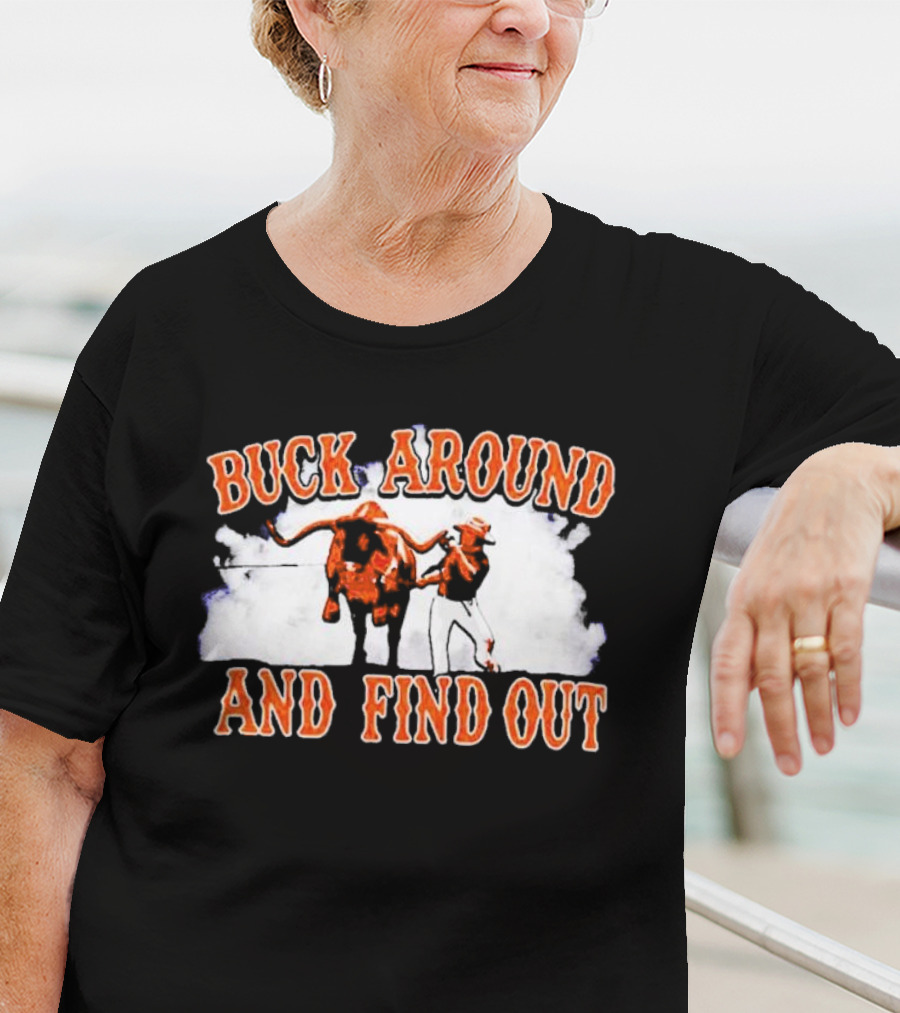Buck Around And Find Out With Texas Longhorns Cowboy And Bull T-Shirt