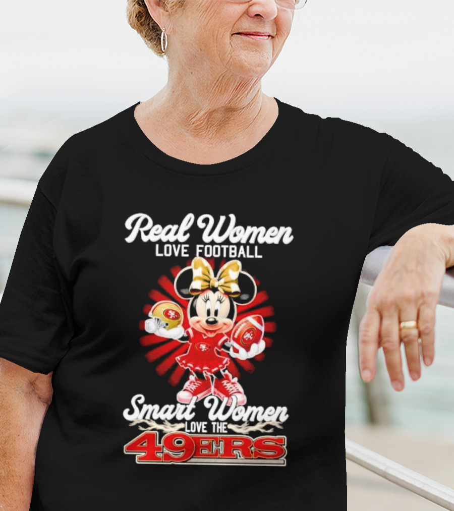 Real Women Love Football Smart Women Love The 49ers Minnie Mouse T-Shirt