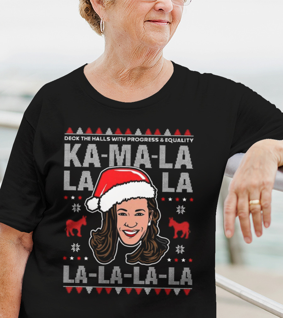 Deck The Halls With Progress And Equality Ka-Ma-La La La La La Christmas T-Shirt