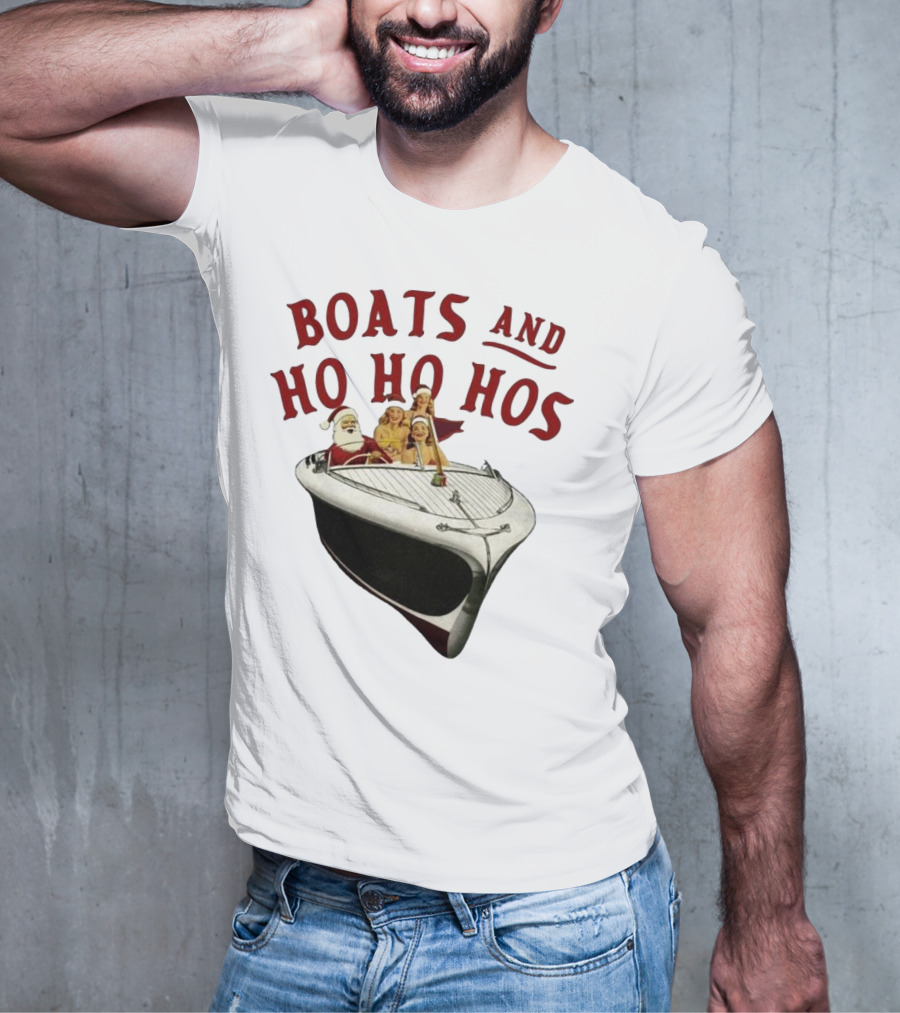 Boats And Ho Ho Hos Christmas With Santa On Boat T-Shirt