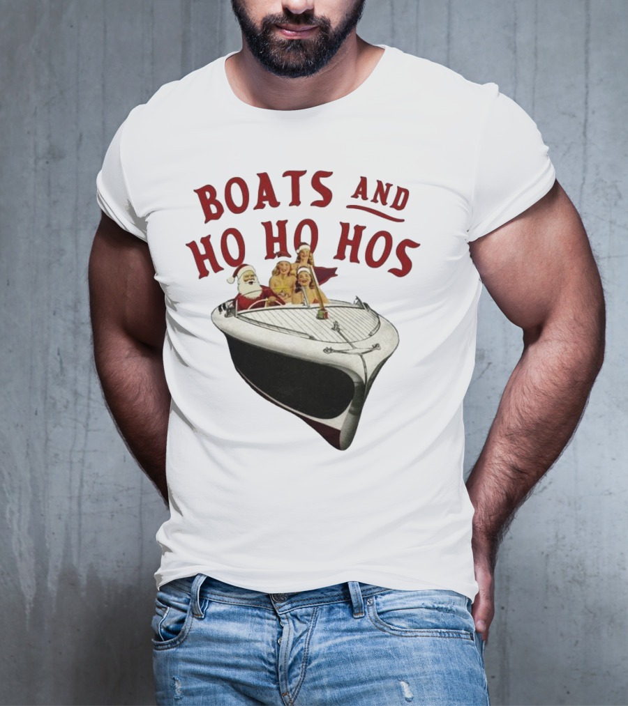 Boats And Ho Ho Hos Christmas With Santa On Boat T-Shirt