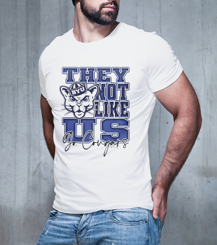 BYU Cougars They Not Like Us Go Cougars T-Shirt