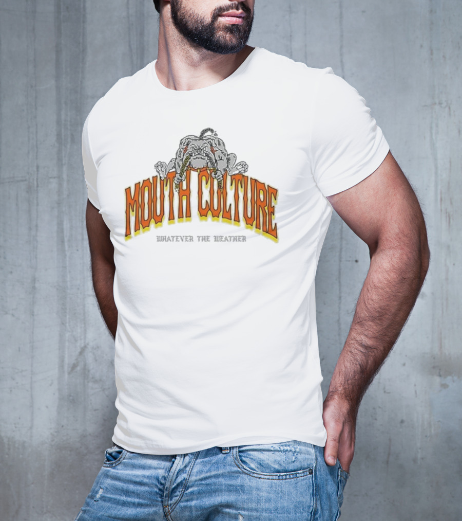 Mouth Culture Whatever The Weather Bulldog T-Shirt